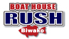 BOAT HOUSE RUSH